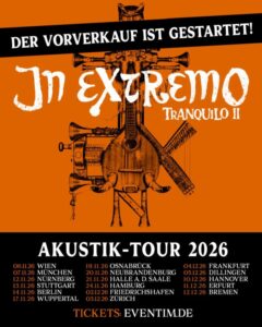 In Extremo - Tranquilo II Akustik Tour 2026