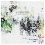 Mikromoon / The Nearest Distance - CD-Review