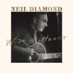 Neil Diamond - Wild At Heart News