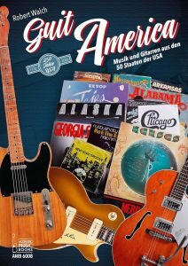 Robert Walch - "GuitAmerica" - Buch-Review