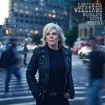 Lucinda Williams - "World's Gone Wrong" - Digital-Review