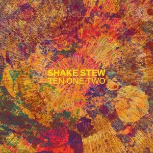 Shake Stew / Ten One Two