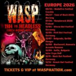 W.A.S.P. / Europadaten zur “W1984 To Headless” 2026-TOUR