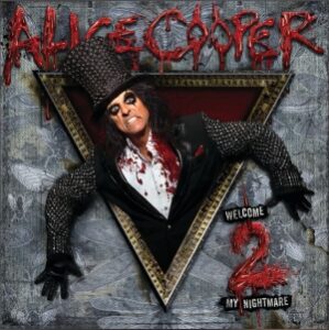Alice Cooper / Welcome 2 My Nightmare
