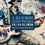 Das für den German Blues Award nominierte All is Blues-Festival lädt zum dritten Mal nach Würzburg ein (13. Und 14. November).