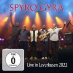 Spyro Gyra / Live In Leverkusen 2022 - CD- & DVD-Review