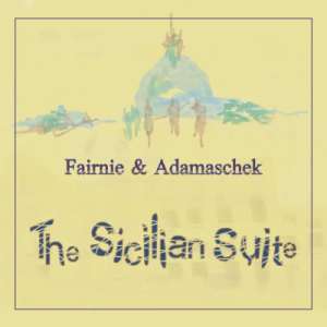 Fairnie & Adamascheck / The Sicilian Suite – CD-Review