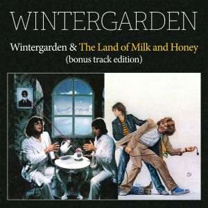 Wintergarden / Wintergarden & The Land Of Milk And Honey (bonus track edition) – CD-Review