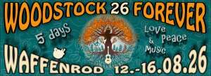 Woodstock Forever Festival Waffenrod / Bildergalerie vom 12.08. - 16.08.2026