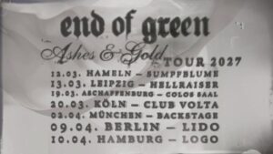 End Of Green - Ashes & Gold Tour 2027