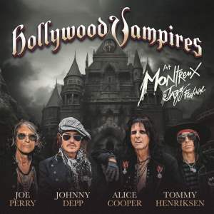Hollywood Vampires / At Montreux Jazz Festival